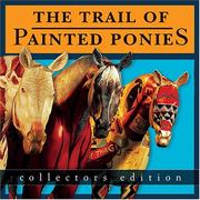 Cover of: The Trail of Painted Ponies, Collectors Edition