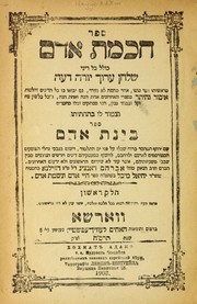 Cover of: Sefer H Đaye adam: bo nik Đbetsu u-va&#x02be;u be-seder nakhon kol ha-mitsv Đot asher ya  aseh otam ha-adam kol yeme h Đeldo