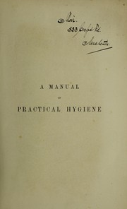 Cover of: A manual of practical hygiene