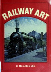 Cover of: Railway art by Cuthbert Hamilton Ellis