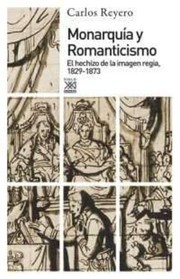 Cover of: Monarquía y Romanticismo