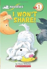 Cover of: I Won't Share! by Hans Wilhelm