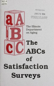 Cover of: The ABCs of satisfaction surveys