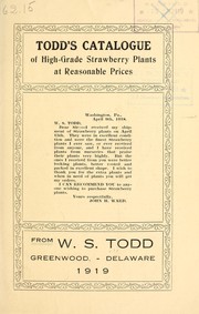 Cover of: Todd's catalogue of high-grade strawberry plants at reasonable prices by W.S. Todd (Firm)