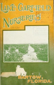 Cover of: Catalogue of Lake Garfield Nurseries Co. (Incorporated) by Lake Garfield Nurseries Company, Lake Garfield Nurseries Company