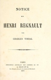 Notice sur Henri Regnault by Charles Timbal