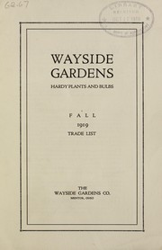 Cover of: Wayside Gardens hardy plants and bulbs by Wayside Gardens Co, Wayside Gardens Co