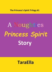 The Princess's Spirit Trilogy #1