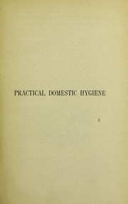 Cover of: Practical domestic hygiene