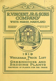 Cover of: 1919 wholesale price list of greenhouse and bedding plants by R. Vincent, Jr. & Sons Company