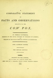 Cover of: A comparative statement of facts and observations relative to the cow-pox by Thomas Paytherus, Thomas Paytherus