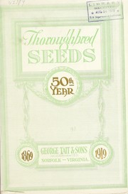 Cover of: A catalogue of thoroughbred seeds: with illustrations from photographs and cultural suggestions for amateur gardeners