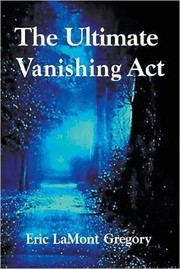 Cover of: The Ultimate Vanishing Act by 