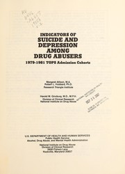 Cover of: Indicators of suicide and depression among drug abusers: 1979-1981 TOPS admission cohorts