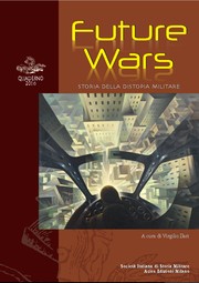 Cover of: Quaderno Sism 2016 Future Wars: Storia della distopia militare