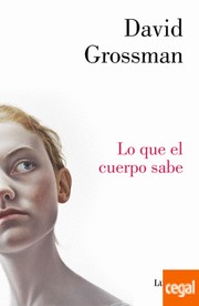 Cover of: Lo que el cuerpo sabe by 