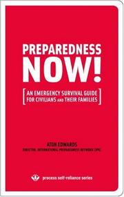 Cover of: PREPAREDNESS NOW! by Aton Edwards