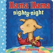 Cover of: Llama Llama, Nighty-Night