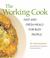 Cover of: The Working Cook