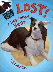 Cover of: Lost! A Dog Called Bear by 