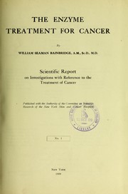 Cover of: The enzyme treatment for cancer | William Seaman Bainbridge