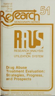 Cover of: Drug abuse treatment evaluation: strategies, progress, and prospects