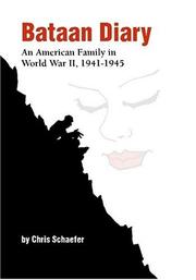 Cover of: Bataan diary: an American family in World War II, 1941-1945