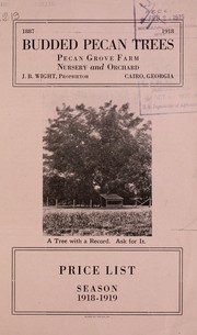 Cover of: Budded pecan trees price list: Season 1918-1919