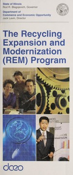 Cover of: The Recycling Expansion and Modernization (REM) Program by Illinois. Bureau of Energy and Recycling