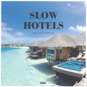 Slow hotels by Vv Aa