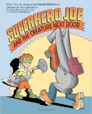 Cover of: Superhero Joe and the creature next door by Jacqueline Preiss Weitzman