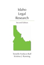 Cover of: Idaho legal research: Second Edition