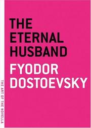 Cover of: The eternal husband by Фёдор Михайлович Достоевский