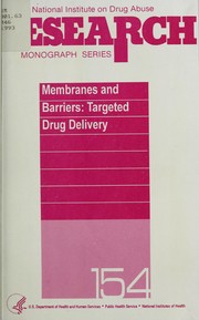 Cover of: Membranes and barriers: targeted drug delivery