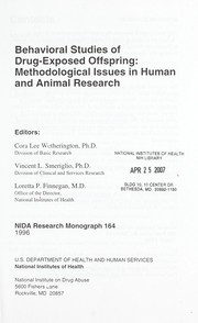 Cover of: Behavioral studies of drug-exposed offspring: methodological issues in human and animal research