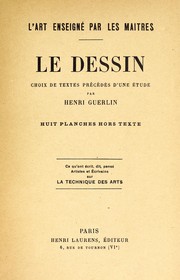 Cover of: Le dessin: choix de textes précédés d'une étude