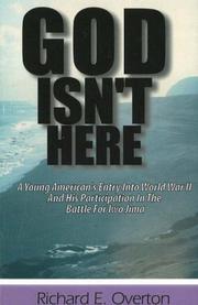 Cover of: God Isn't Here by Richard E. Overton