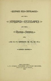 Cover of: History and catalogue of the stamped envelopes of the United States | W. E. V. Horner