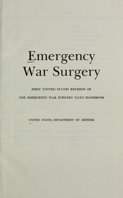 Emergency war surgery by United States. Dept. of Defense.