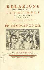 Cover of: Relazione del pio istituto di S. Michele a Ripa Grande, eretto dalla santa memoria di PP. Innocenzo XII by Giuseppe Vai