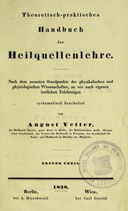 Theoretisch-praktisches Handbuch der Heilquellenlehre by Friedrich Wilhelm August Vetter