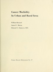 Cover of: Cancer morbidity in urban and rural Iowa by William Haenszel