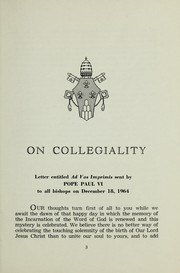 Cover of: On collegiality: letter to all bishops, December 18, 1964