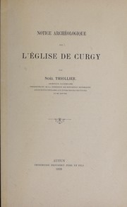 Cover of: Notice archéologique sur l'église de Curgy