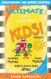 Cover of: The Ultimate Guide to Celebrating Kids (Ultimate Guide)