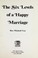 Cover of: The six levels of a happy marriage