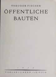 Cover of: Theodor Fischer: Öffentliche Bauten