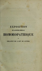 Cover of: Exposition de la doctrine m©♭dicale homoeopathique, ou, Organon de l'art de gu©♭rir by Samuel Hahnemann, Samuel Hahnemann