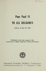 Cover of: Pope Paul VI to all religious by Paul VI Pope