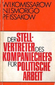 Der Stellvertreter des Kompaniechefs für politische Arbeit by W. I. Komissarow